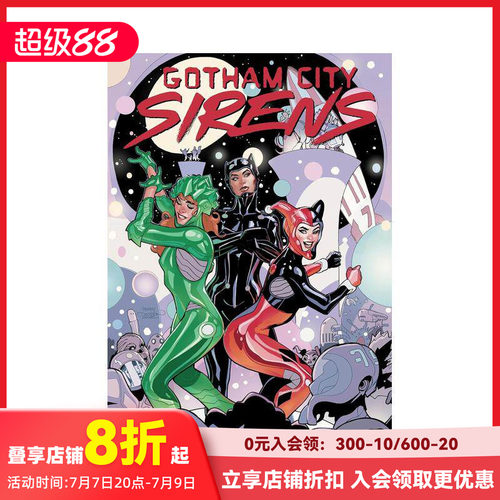【现货】哥谭魅影：难登轨道 Gotham City Sirens: Unfit For Orbit 原版英文漫画书 DC图像小说