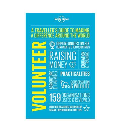 【现货】志愿者：在世界各地做点不一样的事情 Volunteer: A Traveller‘s Guide to Making a Difference Around the World
