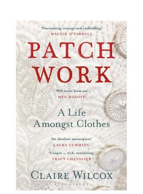 【现货】Patch Work:A Life Amongst Clothes，修补工作:英文原版图书籍进口正版 Wilcox,Claire 人文社科