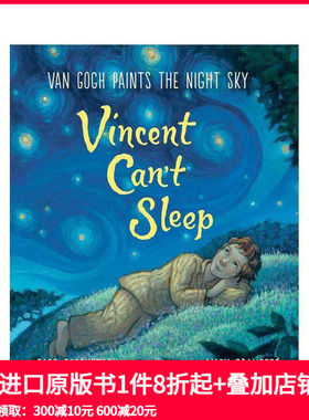 【预售】Vincent Can’t Sleep: Van Gogh Paints the Night Sky，