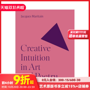 预售 Creative Art 原版 艺术和诗歌中 Poetry 梅隆艺术讲座丛书 英文艺术画册画集 创造性直觉 and Intuition
