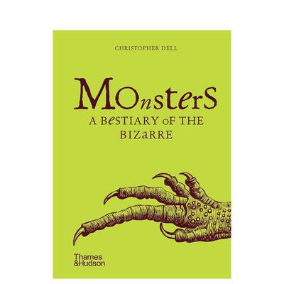 【现货】怪物 Monsters : A Bestiary of the Bizarre 原版英文人文历史进口原版善本图书