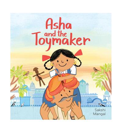 【现货】阿莎和玩具制造者 Asha and the Toymaker 原版英文儿童绘本 善本图书