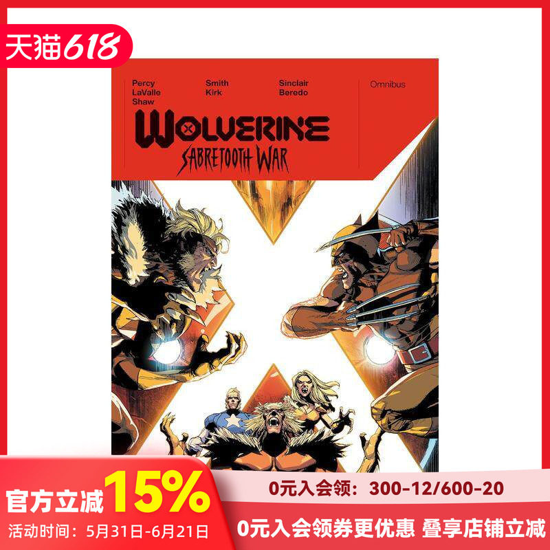 【现货】金刚狼：剑齿虎战争全集 Wolverine: Sabretooth War Omnibus Leinil Yu Cover 原版英文漫画书 漫威漫画