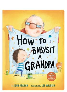 【现货】如何看护爷爷（Brd） How To Babysit A Grandpa (Brd) 原版英文儿童章节书