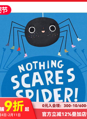【预售】蜘蛛什么都不怕Nothing Scares Spider! 3-7岁儿童友谊温馨