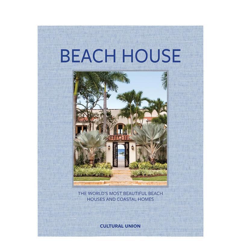 【预售】海滨小屋:全球海滨住宅与海岸之家 Beach House 原版英文建筑设计善本图书