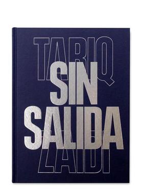 【预售】没有出路 Sin Salida 原版英文摄影作品集 善本图书