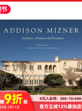 【预售】艾迪生·米斯纳:幻想与浪漫的建筑师 Addison Mizner: Architect of Fantasy and Romance 原版英文建筑设计
