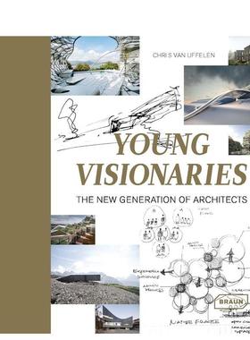 【现货】Young Visionaries 年轻的梦想家:新一代的建筑师 解构主义建筑英文原版图书