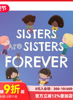 【预售】姐妹永远是姐妹 【Sibling Love】Sisters Are Sisters Forever 原版英文儿童绘本