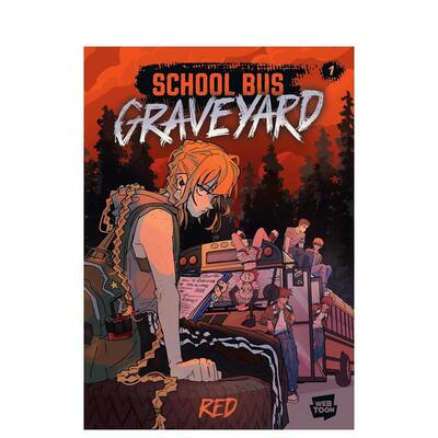 【预售】校车墓地 卷1（精装） School Bus Graveyard， Volume 1 原版英文漫画书 善本图书