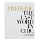 FREDERIC杂志：时髦新解 英文室内设计装 Word 原版 The 饰 善本图书 Chic FREDERIC Last 预售