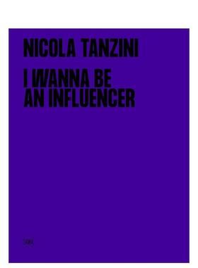 【现货】成为网红：摄影之旅 I Wanna Be An Influencer 原版英文摄影作品集