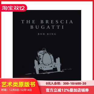 【预售】布雷西亚布加迪 The Brescia Bugatti 原版英文工业产品设计