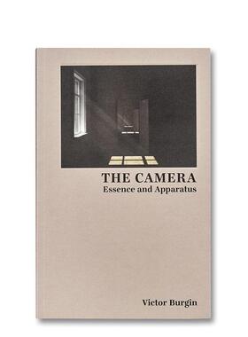 【预售】照相机：本质和设备 艺术评论家Victor Burgin论摄影理论 The Camera: Essence and Apparatus MACK出版