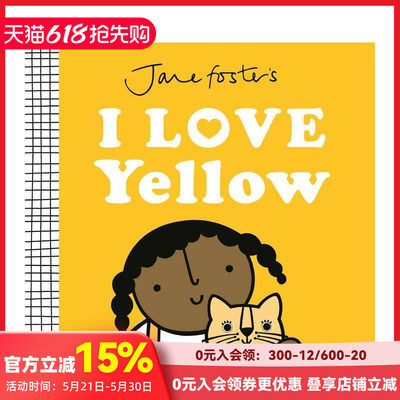 【预售】【获奖纺织品设计师简·福斯特】我爱黄色 Jane Foster's I Love Yellow 原版英文儿童绘本