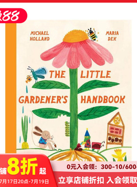 【现货】小小园艺家手册  The Little Gardener's Handbook 博洛尼亚获奖作者Michael Holland 原版英文儿童绘本 善本图书