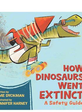 【现货】恐龙是如何灭绝的 How Dinosaurs Went Extinct 原版英文儿童绘本 善本图书