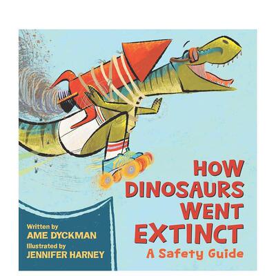 【现货】恐龙是如何灭绝的 How Dinosaurs Went Extinct 原版英文儿童绘本 善本图书
