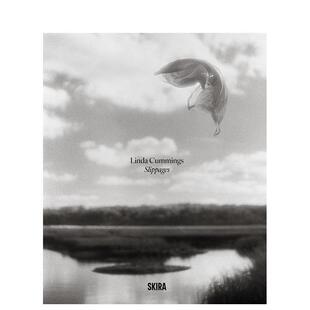 【预售】错位：琳达·卡明斯摄影 Slippages : Photographs by Linda Cummings 原版英文摄影作品集