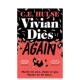 善本图书 薇薇安再死一次 预售 Again 预计26年1月出版 Dies 英文文学小说 Vivian 原版