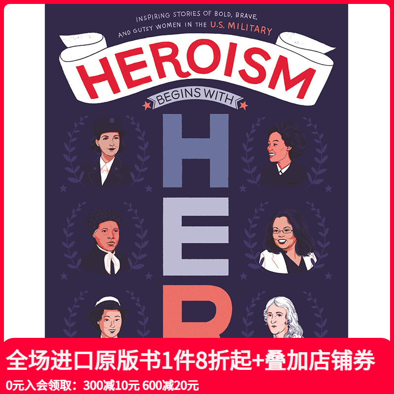 【现货】 Heroism Begins with Her，英雄主义从她开始 英文原版图书籍进口正版 Conkling 儿童分阶阅读