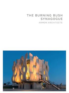 【现货】燃烧的灌木丛犹太教堂：以色列Armon建筑事务所 The Burning Bush Synagogue:Armon Architects 原版英文设计