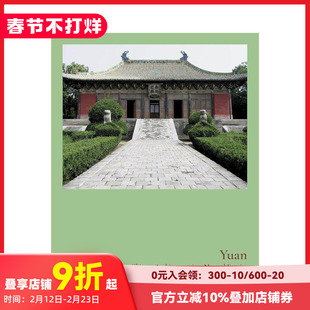【现货】元:蒙古帝国的中国建筑 Yuan: Chinese Architecture in a Mongol Empire 原版英文建筑设计