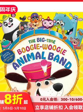 【预售】大型布吉伍吉动物乐队 The Big-Time Boogie-Woogie Animal Band 原版英文儿童绘本 善本图书