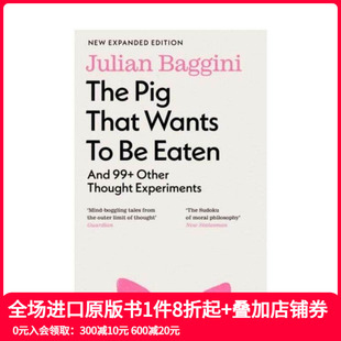 超99个思想实验 that 预售 猪 原版 善本图书 Eaten The 一头想要被吃掉 Wants Pig 英文社会科学