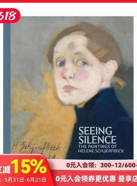 【预售】静观寂境：海伦·谢夫贝克画作 Seeing Silence: The Paintings of Helene Schjerfbeck 原版英文艺术画册画集