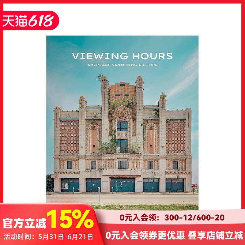 【预售】营业时间：正在消逝的美国往事 Viewing Hours  原版英文摄影作品集 冷调怀旧 彩色摄影
