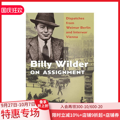 【预售】比利·怀尔德的任务 Billy Wilder on Assignment 原版英文文学传记