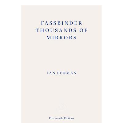 【现货】法斯宾德千镜 Fassbinder Thousands of Mirrors 原版英文传记
