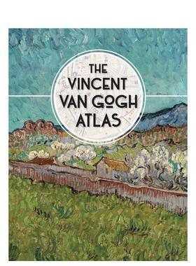 【现货】梵高漫游图集 The Vincent van Gogh atlas 原版英文艺术画册画集