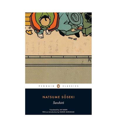 【预售】Sanshiro (Penguin Classics) ，夏目漱石：三四郎 英文原版图书籍进口正版 Soseki, Natsume 世界文学