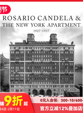 【预售】罗萨里奥·坎德拉与纽约公寓 Rosario Candela & The New York Apartment 原版英文设计 善本图书