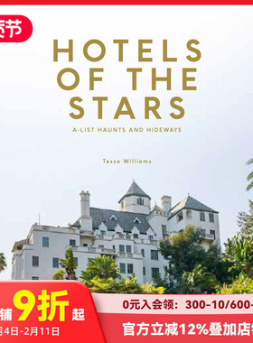 【现货】Hotels of the Stars: A-List Haunts and Hideaways，星级酒店：场所名单
