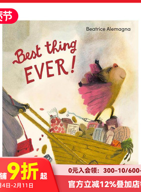 【现货】【意大利插画师Beatrice Alemagna】完美中的完美 Best Thing Ever! 原版英文儿童绘本 善本图书