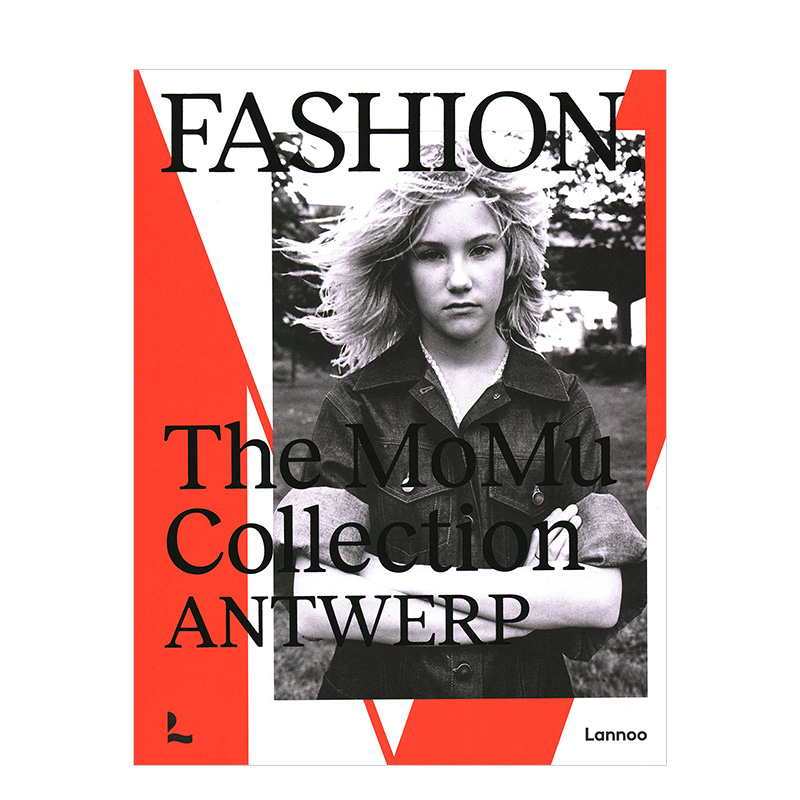【现货】安特卫普MoMu时尚博物馆藏品 Fashion.The MoMu Collection - Antwerp 比利时服装设计历史 英文原版进口