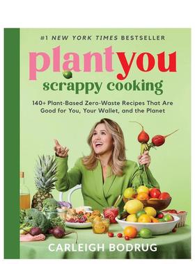 【预售】PlantYou：斗志旺盛的烹饪：140多种基于植物的零浪费食谱 版英文餐饮生活美食