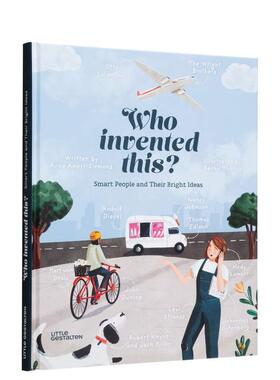 【现货】这是谁发明的？ Who Invented This?：Smart People and Their Bright Ideas 原版英文儿童绘本