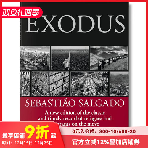 【现货】[TASCHEN]萨尔加多摄影集：流离 EXODUS SEBASTIAO SALGADO 萨尔加多 英文原版进口艺术画册作品集 善本图书