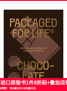 【预售】生活包装设计：巧克力 Packaged for Life: Chocolate 进口原版英文平面设计广告包装设计艺术 善本图书