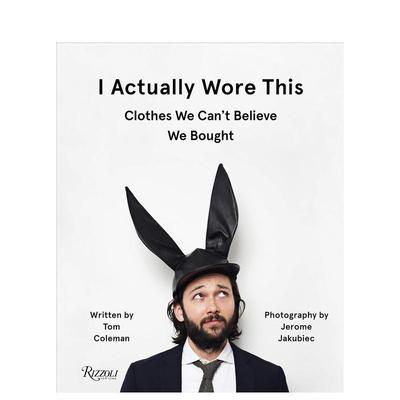 【预售】实际上我这样穿 I Actually Wore This 原版英文时尚综合