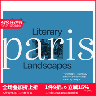 善本图书 Paris 预售 漫步巴黎：影响现代文学 巴黎景观 进口原版 Landscapes Literary 英文摄影集人文景观艺术