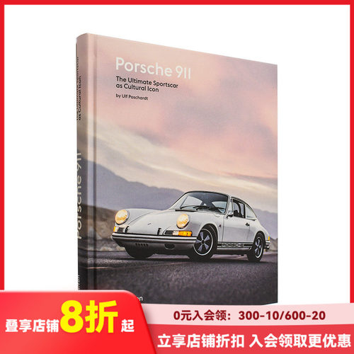 【现货】保时捷911：作为文化偶像的跑车 Porsche 911 Gestalten出版 英文原版进口产品设计汽车历史收藏 善本图书