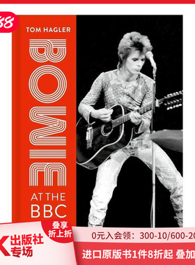 【预售】大卫·鲍伊BBC访谈录 宝爷 Bowie at the BBC : A life in interviews 原版英文音乐 善本图书