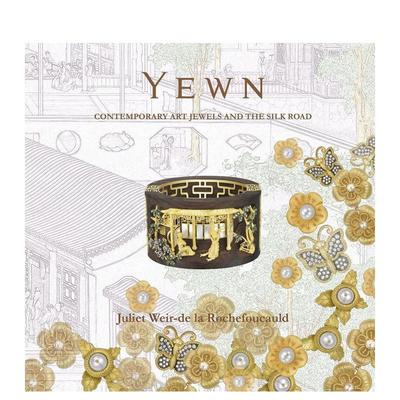 【现货】尤恩：当代艺术珠宝与丝绸之路 Yewn: Contemporary Art Jewels and the Silk Road 原版英文珠宝首饰 善本图书